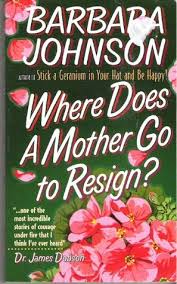 Cover of Where Does A Mother Go to Resign